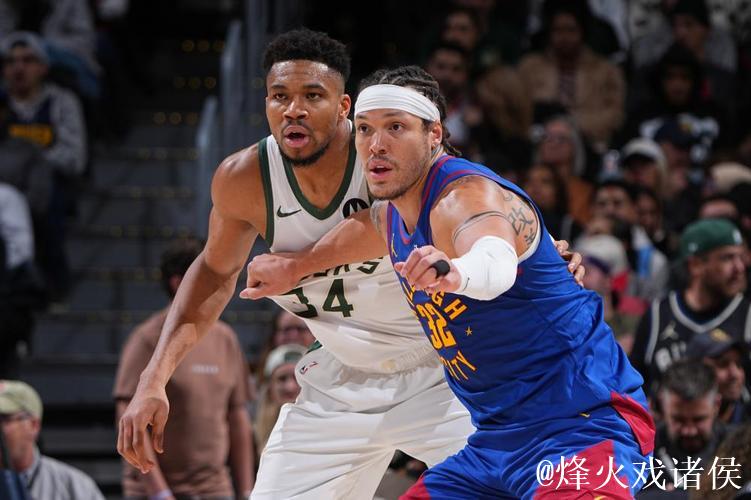 戈登23+6字母哥三双31+8+11 掘金主场惊险击败雄鹿